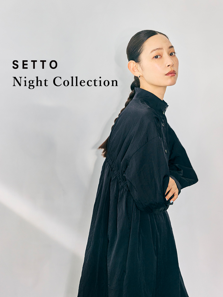 SETTO Night Collection