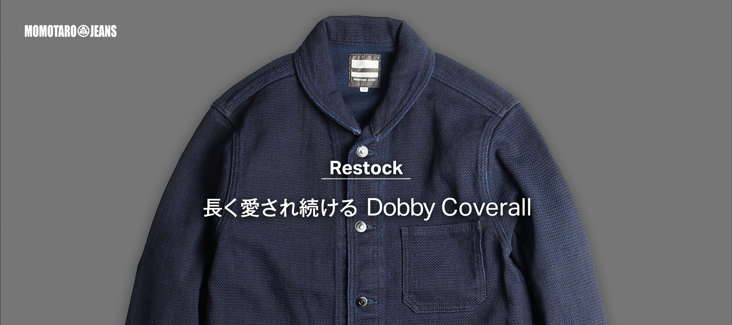 Restock 長く愛され続ける Dobby coverall