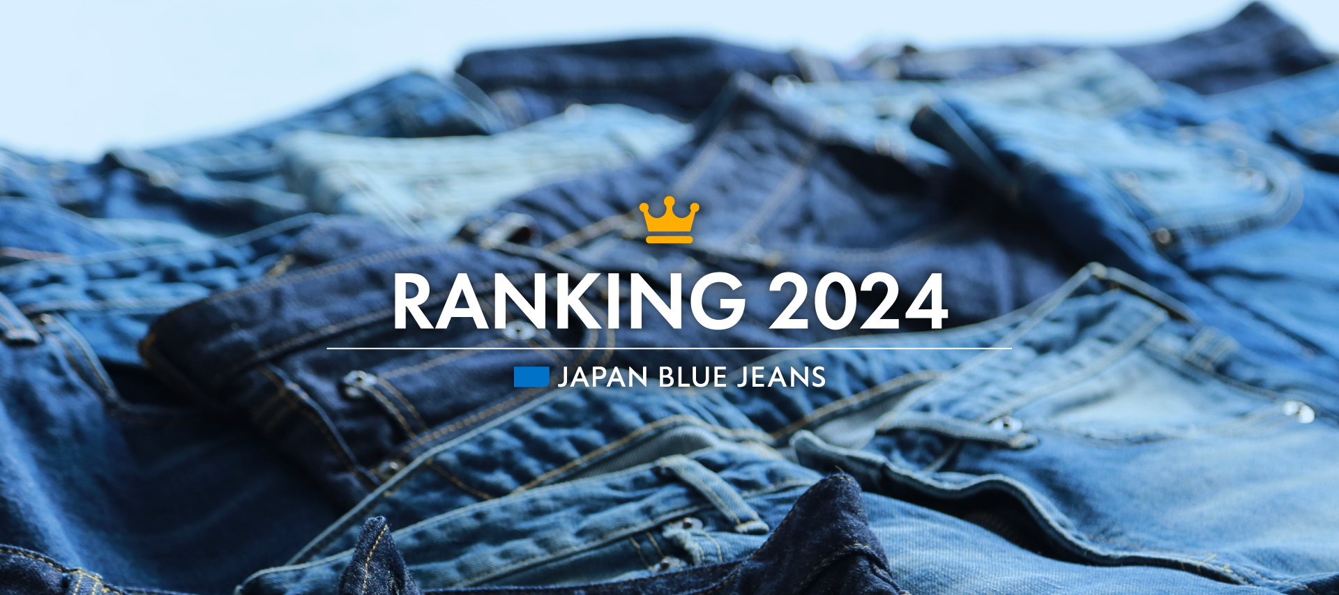 RANKING 2024 JAPAN BLUE JEANS