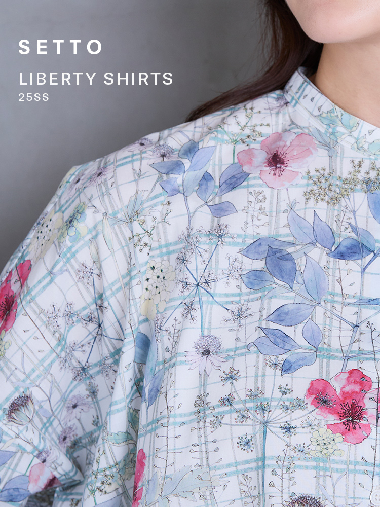 SETTO 25SS LIBERTY SHIRTS